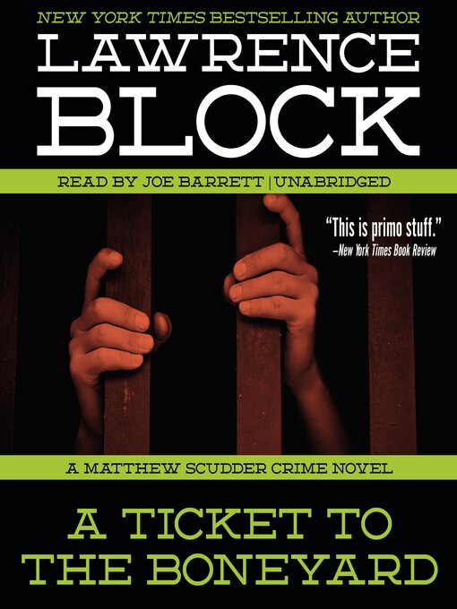 Title details for A Ticket to the Boneyard by Lawrence Block - Available